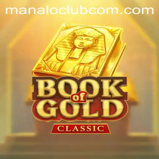Explore the Exciting World of BookOfGoldClassic with Manalo Club
