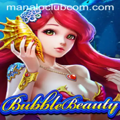 Explore the Fascinating World of BubbleBeauty with Manalo Club